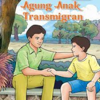 Image of AGUNG ANAK TRANSMIGRAN